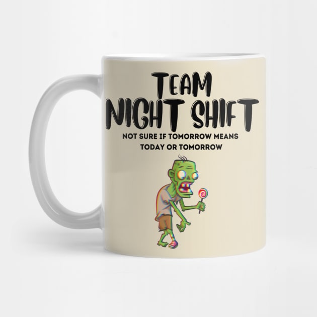 Night Shift Team! by Barts Arts